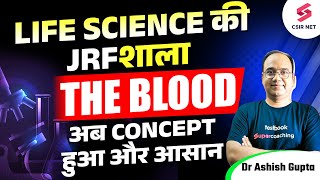 CSIR NET June 2024  CSIR NET Life Science Blood Group  The Blood  Quick Concept  Dr Ashish Gupta [upl. by Nodnil]