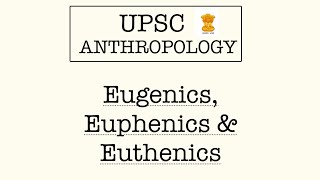 Eugenics Euphenics and Euthenics [upl. by Sid]