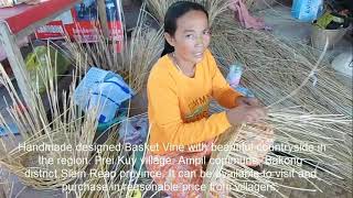 Cambodia Women  Rural Areas  Local Life  Basket Vine [upl. by Odilia379]