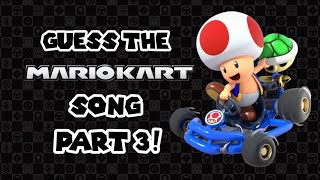 Guess The Mario Kart Song PART 3 [upl. by Lennon]