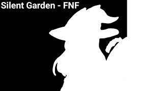 Silent Garden  FNF Music Ost [upl. by Tellford]