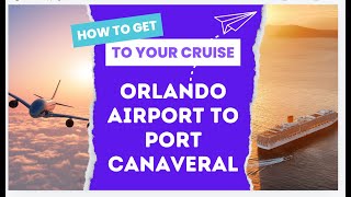 Orlando Airport to Port Canaveral Cruise Transportation [upl. by Senilec]