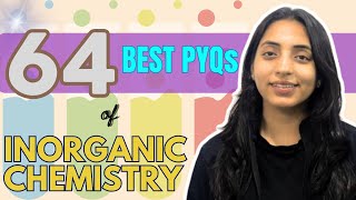 64 Best PYQs of Inorganic Chemistry JEE Main 2023 PYQs Chemistry JEE Main PYQs  Sakshi Vora [upl. by Starlin]