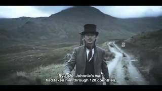 ▶ Johnnie Walker  The Man Who Walked Around The World [upl. by Kaela490]