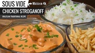 Sous Vide CHICKEN STROGANOFF Brazilian Recipe  Best CHICKEN STROGANOFF ever [upl. by Aikar]