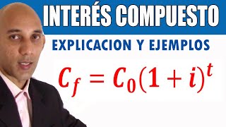 INTERÉS COMPUESTO  Explicación y ejemplos [upl. by Auqkinahs]