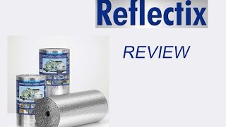 Reflectix Insulation Review [upl. by Bria]