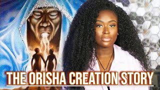 The Orisha Creation Story [upl. by Irrak]