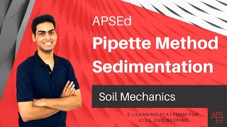 Pipette Method for Sedimentation Analysis  Soil Mechanics  APSEd [upl. by Viva]