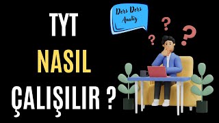 TYT NASIL Ã‡ALIÅILIR  Ders Analizleri  YKS [upl. by Balkin]