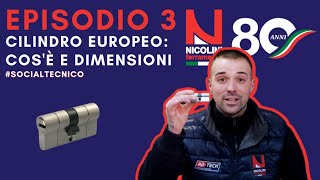 Ep 3  Cilindro europeo per serrature cos’è dimensioni e differenze [upl. by Pillsbury]