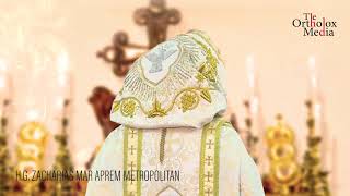 HG Zacharias Mar Aprem Metropolitan  Hoothomo [upl. by Rehnberg]