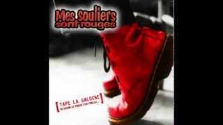 Mes souliers sont rouges Les souliers rouges LBDT [upl. by Tunk]