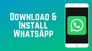 How to Download and Install WhatsApp  WhatsApp Guide Part 2 [upl. by Aborn]