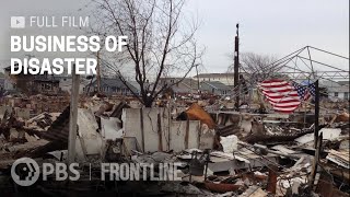 Business of Disaster full documentary  FRONTLINE [upl. by Korman]