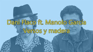 Dani Flaco ft Manolo García  Versos y madera  Karaoke [upl. by Ecidnak587]