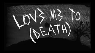 love me to death music video shelovesmolly [upl. by Elmaleh]