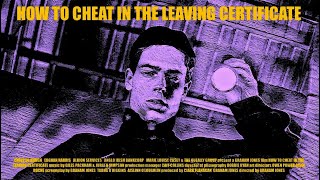 How to Cheat in the Leaving Certificate [upl. by Attennod768]