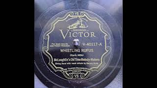 McLaughlins Old Time MelodyMakers  Whistling Rufus 1928 [upl. by Orlina479]