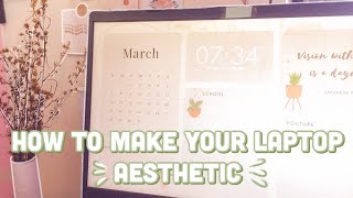 HOW TO MAKE YOUR LAPTOP AESTHETIC Customize Windows 10 laptop I How to make a wallpaper organizer [upl. by Muscolo]