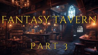 Medieval Fantasy Tavern 3  DampD Fantasy Music and Ambience [upl. by Anauj]