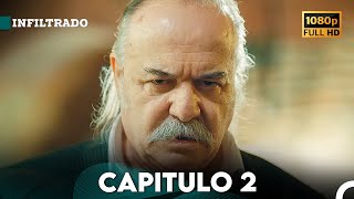 Infiltrado Capítulo 2 Doblado en Español FULL HD [upl. by Perri347]