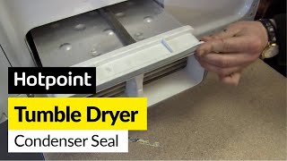 How to replace the tumble dryer condenser seal on a Hotpoint dryer [upl. by Down395]