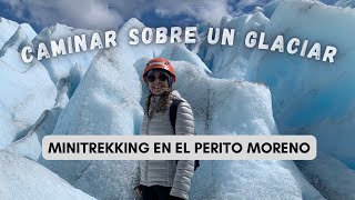 MINITREKKING GLACIAR PERITO MORENO [upl. by Chlori]