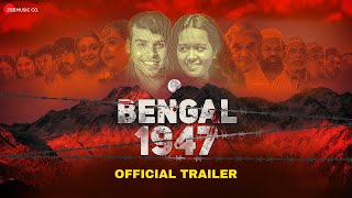 Bengal 1947  Official Trailer  In Cinemas 29 March 2024 [upl. by Alejandro]