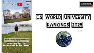 QS World University Rankings 2025 💫 [upl. by Oznofla]