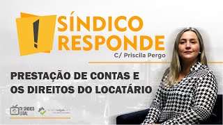 Prestação de Contas e os direitos do locatário  TV Síndico Legal [upl. by Nared]