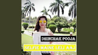 Selfie Maine Leli Aaj [upl. by Aleinad]