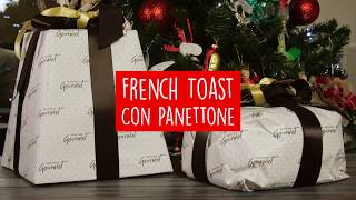 French Toast con il panettone basso Selezione Gourmet Bennet [upl. by Drusy]