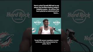 Tyreek Hill answers questions at press conference after being detained by police Part 2 [upl. by Annovaj]