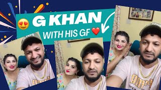 G KHAN with his GF 😍  G khan viral video ❤️ [upl. by Finbar865]