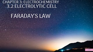 33 Electrolytic Cell  Faradays Law [upl. by Narcho]