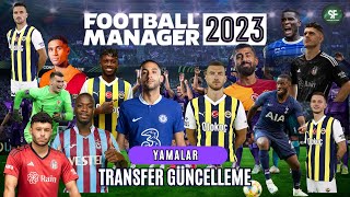 FM 23 Yamalar  Güncel Transferler  2324 Sezon ve Lig Güncellemesi footballmanager fm23 [upl. by Gen164]