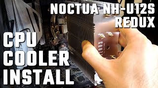 Installing Noctua NH U12S Redux CPU Cooler [upl. by Delp734]