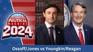 Political Machine 2024 OssoffJones vs YoungkinReagan [upl. by Werner287]