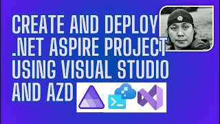 Create and Deploy NET Aspire project using Visual Studio and Azure Developer CLI AZD [upl. by Hsital791]