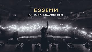 Essemm  HA ÚJRA KEZDHETNÉM Official Music Video [upl. by Anomar]