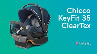 Chicco KeyFit 35 ClearTex Infant Car Seat Review  Babylist [upl. by Anivlek]