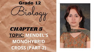 Mendel Monohybrid Cross I Principles of Inheritance and Variation I Chapter 5 I Class 12 I Part2 [upl. by Eeladnerb]