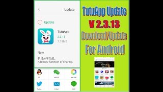 TutuApp update V 2313 for Android Smart Phones [upl. by Ise]