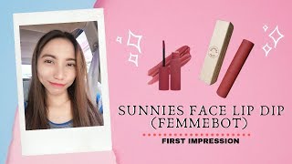 Sunnies Face Lip Dip  Femmebot  First impression [upl. by Astera]