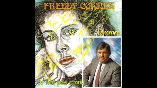 FREDDY CORNEZ  Je nai pas connu 45T  1987 [upl. by Roye632]