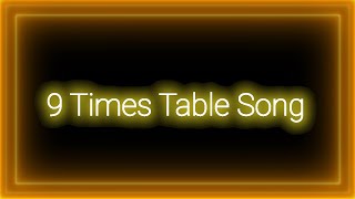 9 Times Table Song [upl. by Phillis701]