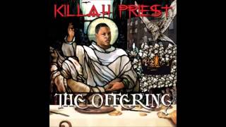 Killah Priest  The Offering  Full Album 2007 [upl. by Enaek639]