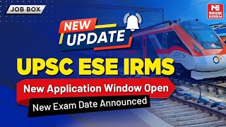 UPSC ESE IRMS 2024 Big Update  Application Reopened amp Correction Window Now Live  MADE EASY [upl. by Andriette]