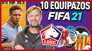 TOP 10 EQUIPOS PARA EMPEZAR EN MODO CARRERA FIFA 21🔥🚀 [upl. by Mayhew]